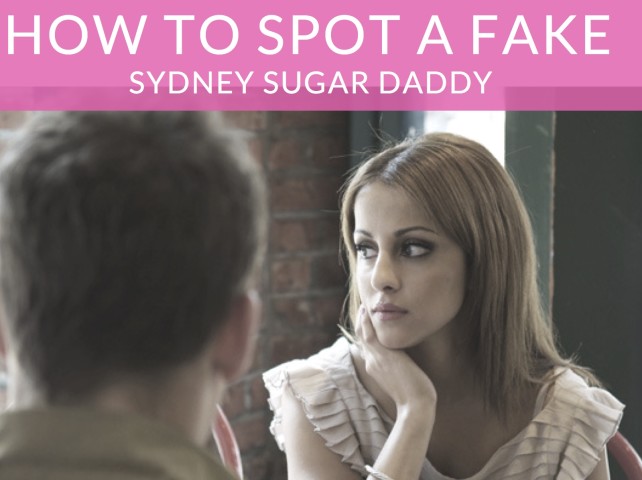 How To Spot A Fake Sydney Sugar Daddy Sydney Sugar Daddy 